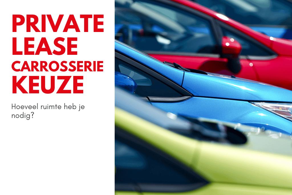 Private lease en carrosserie keuze AutoReview.nl